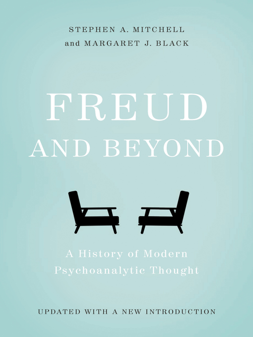 Title details for Freud and Beyond by Stephen A. Mitchell - Available